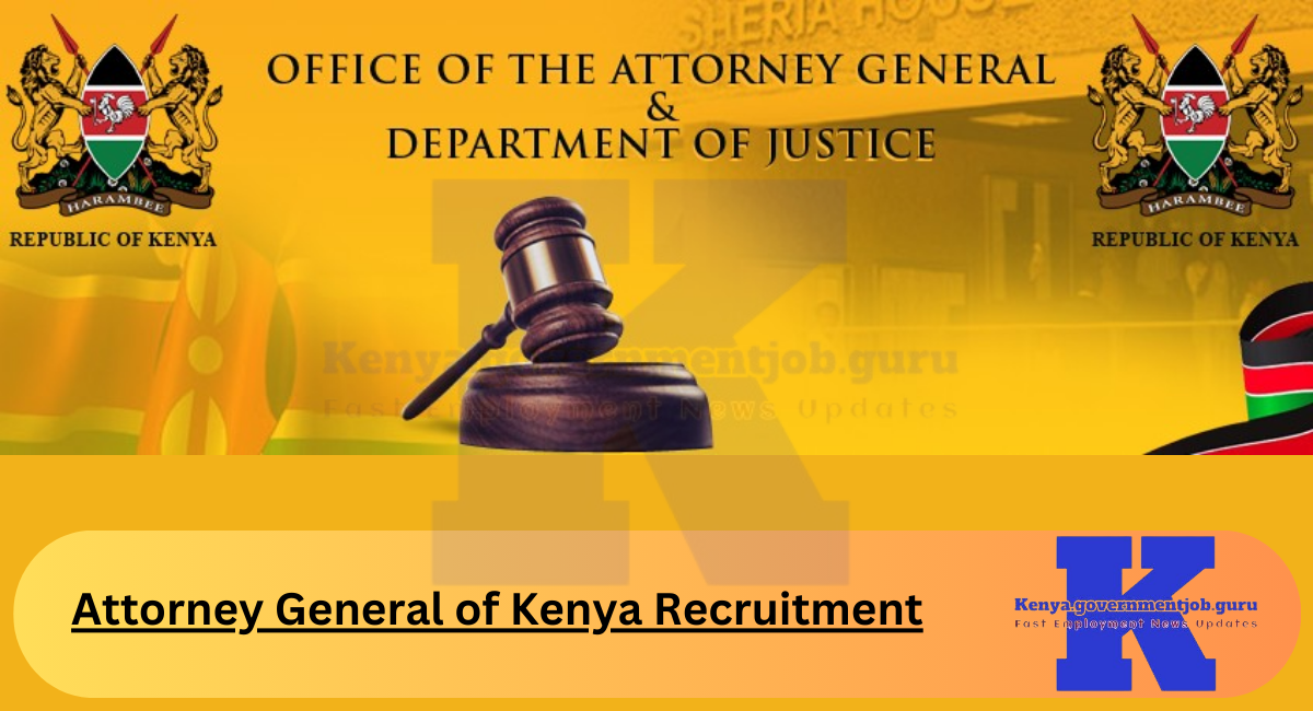 Attorney General of Kenya Recruitment