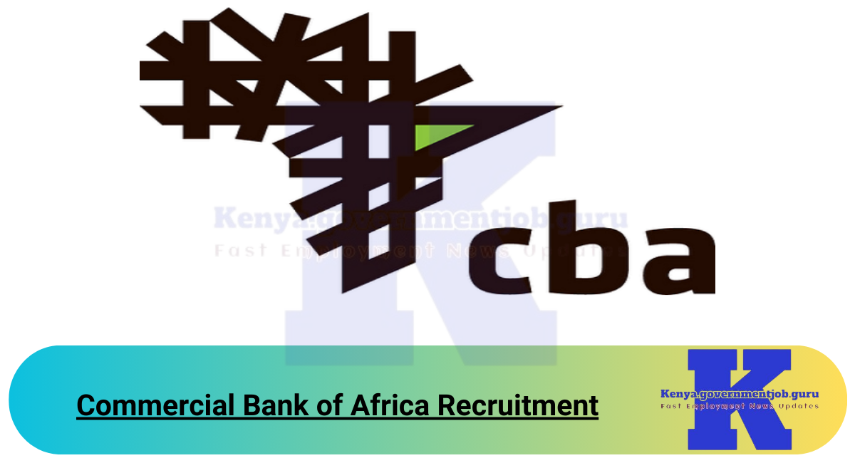 Commercial Bank of Africa Recruitment