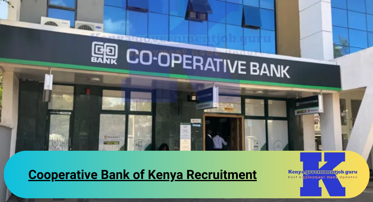 Cooperative Bank of Kenya Recruitment