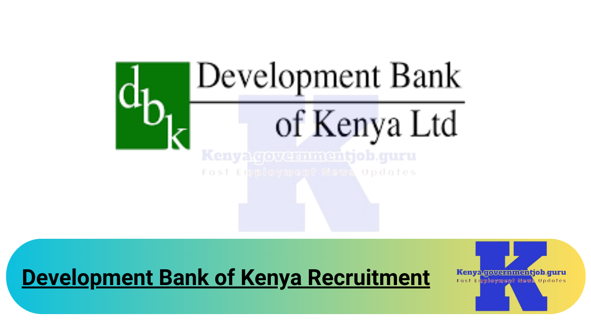 Development Bank of Kenya Recruitment