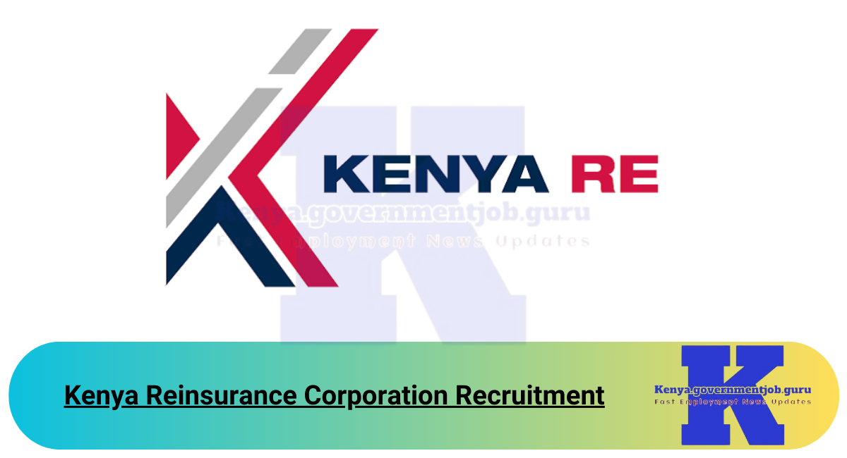 Kenya Reinsurance Corporation Recruitment