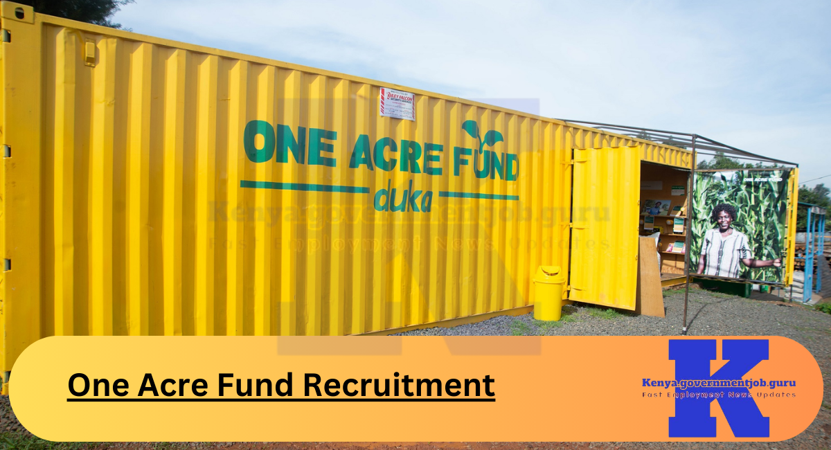 One Acre Fund Recruitment