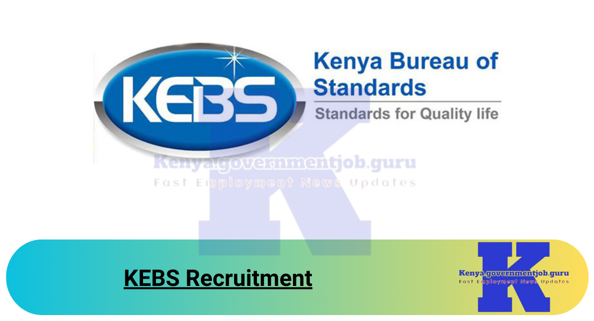 KEBS Recruitment