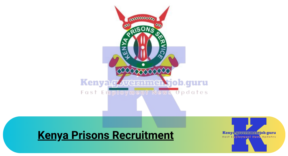 Kenya Prisons Recruitment