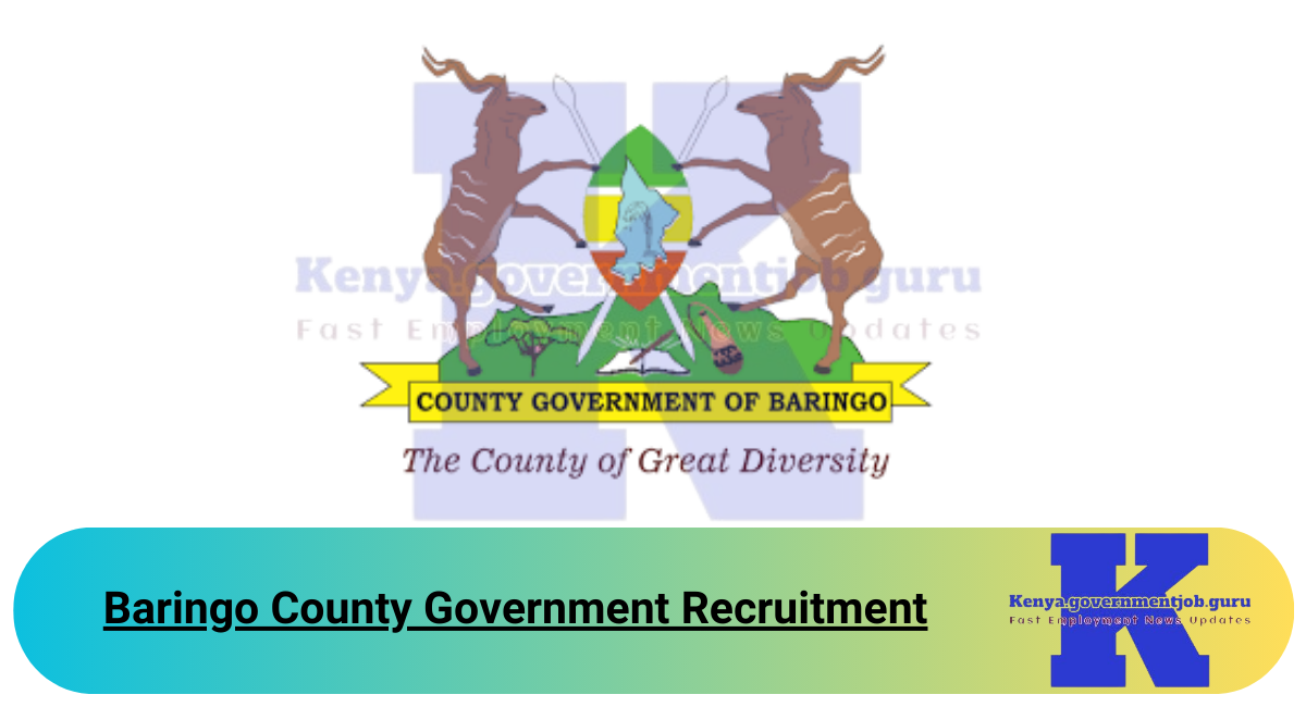 Baringo County Government Recruitment