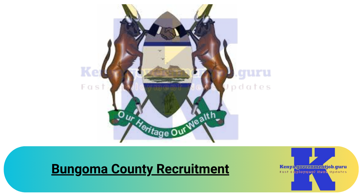 Bungoma County Recruitment