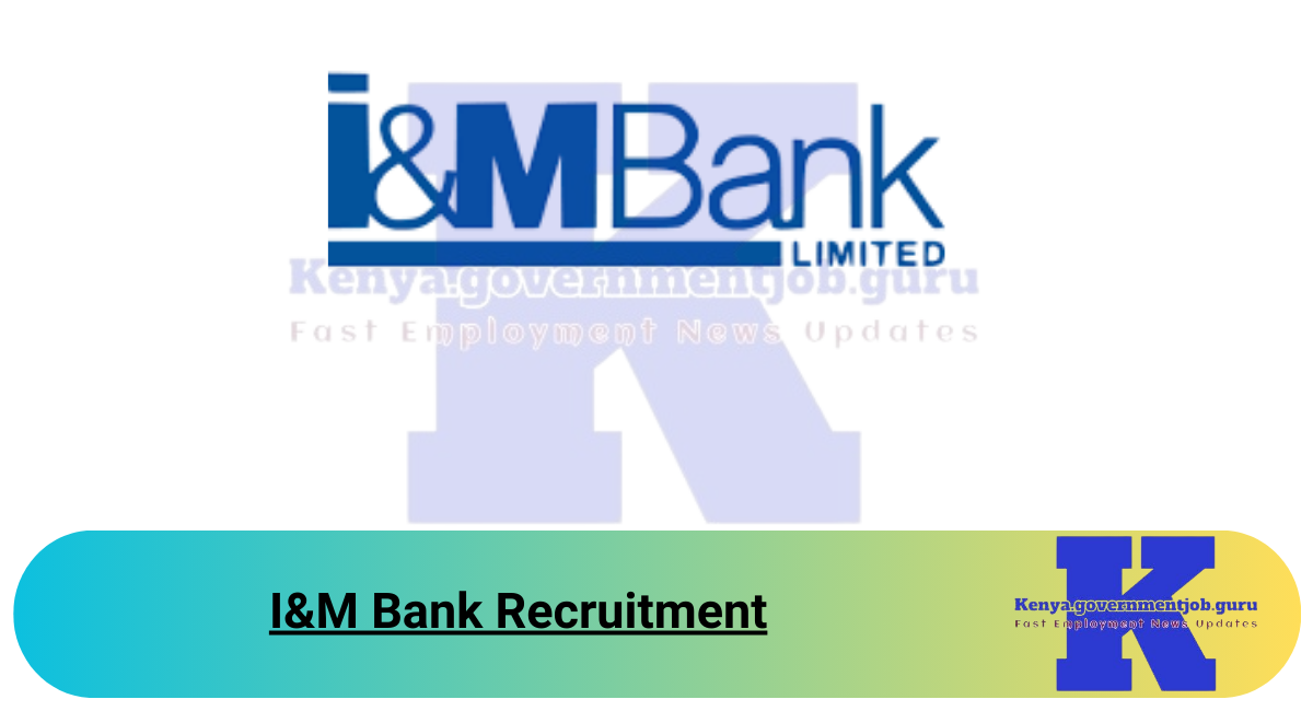 I&M Bank Recruitment