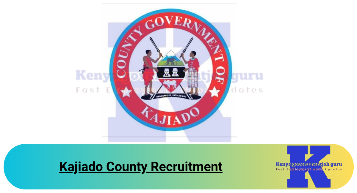 Kajiado County Recruitment