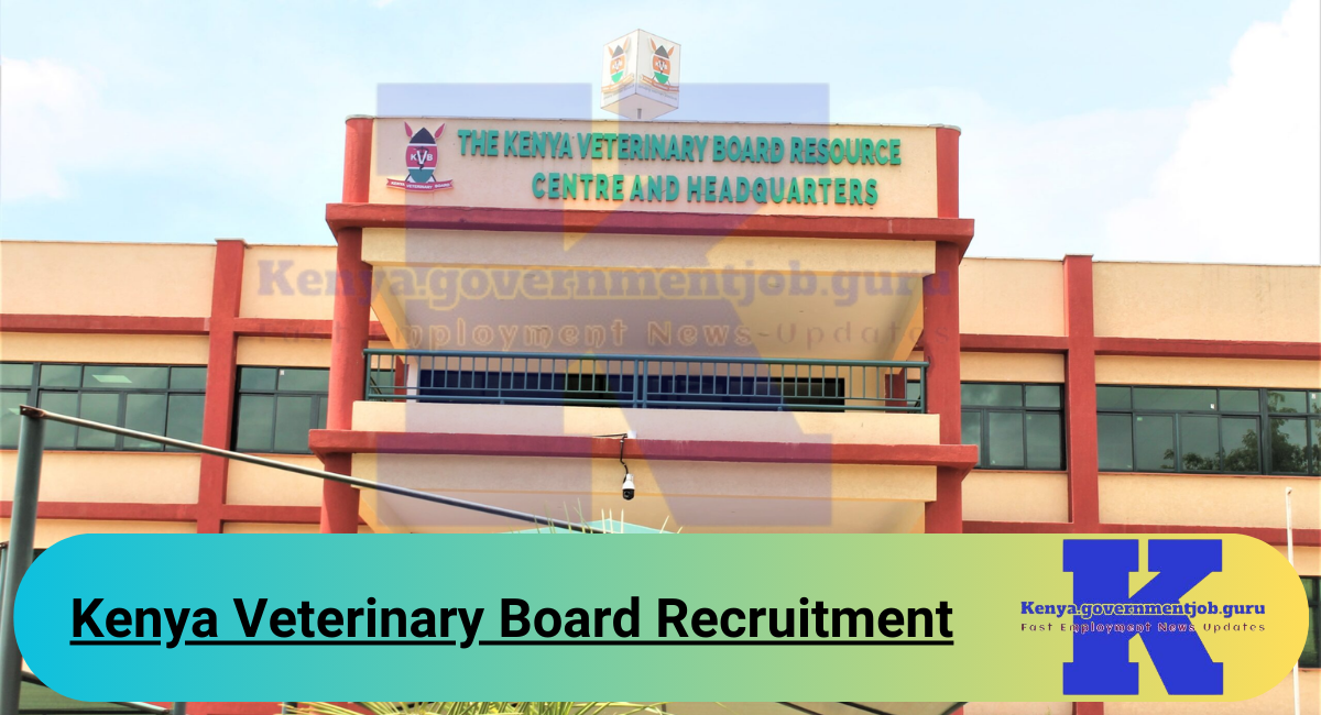 Kenya Veterinary Board Recruitment