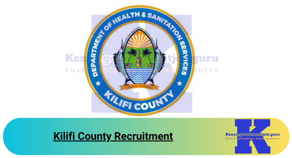 Kilifi County Recruitment