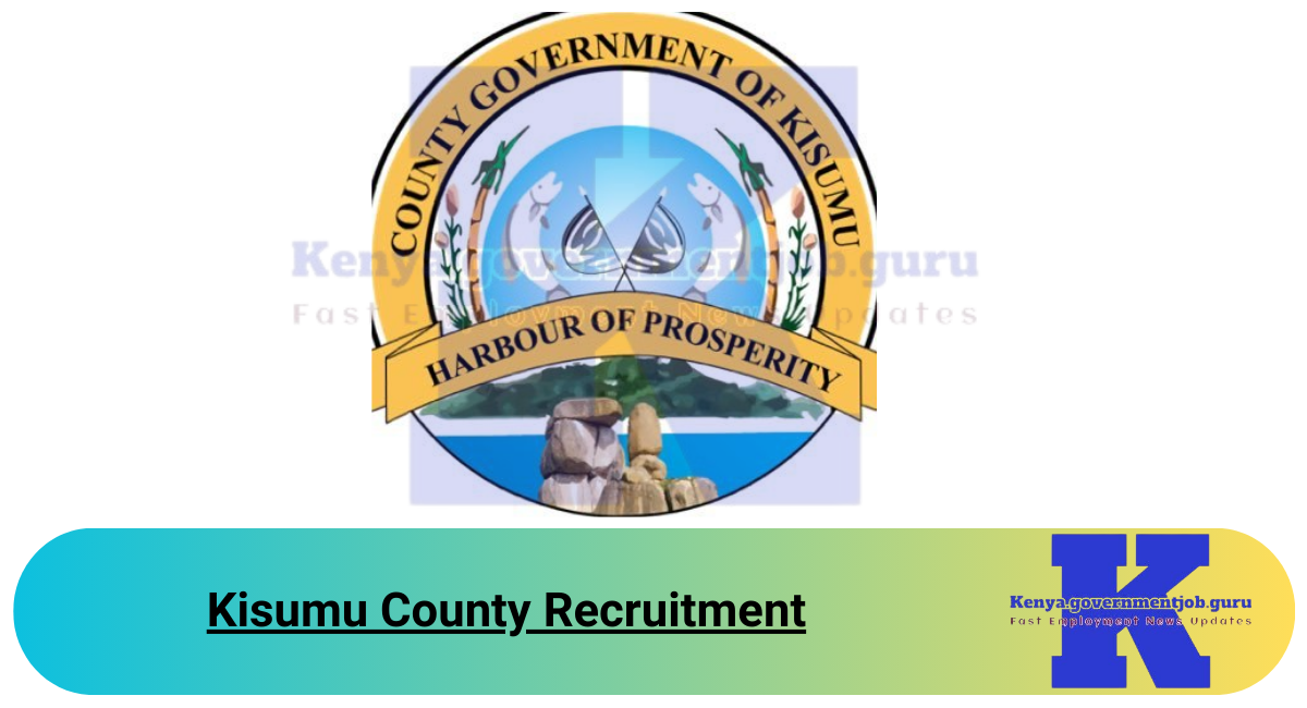 Kisumu County Recruitment