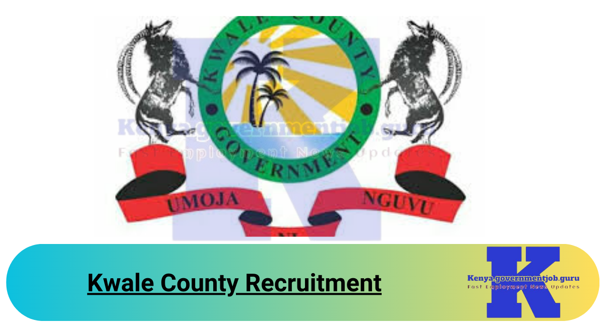 Kwale County Recruitment