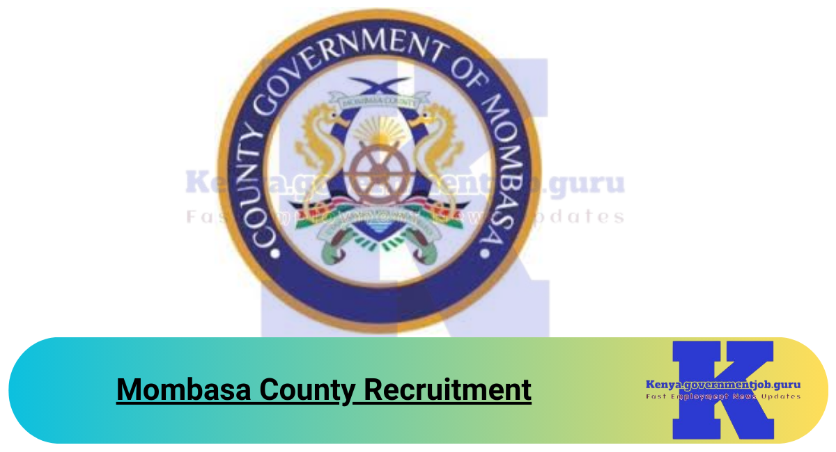 Mombasa County Recruitment