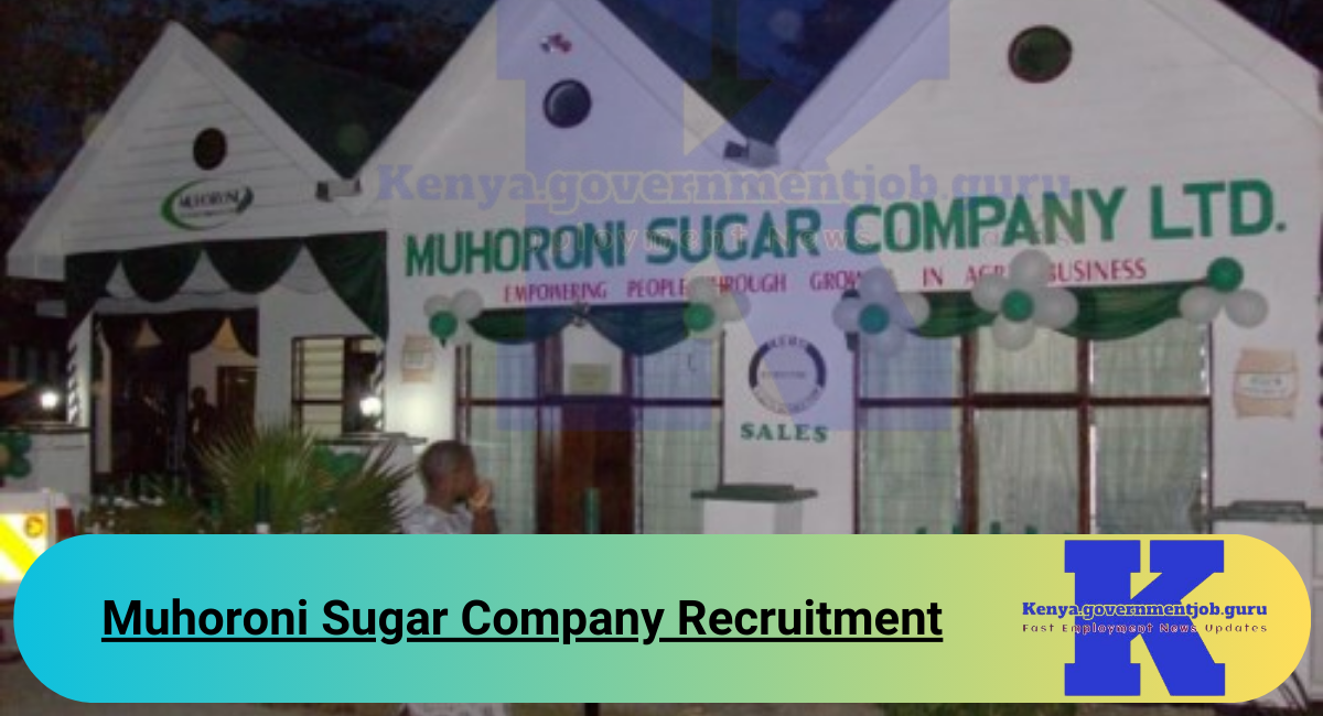 Muhoroni Sugar Company Recruitment