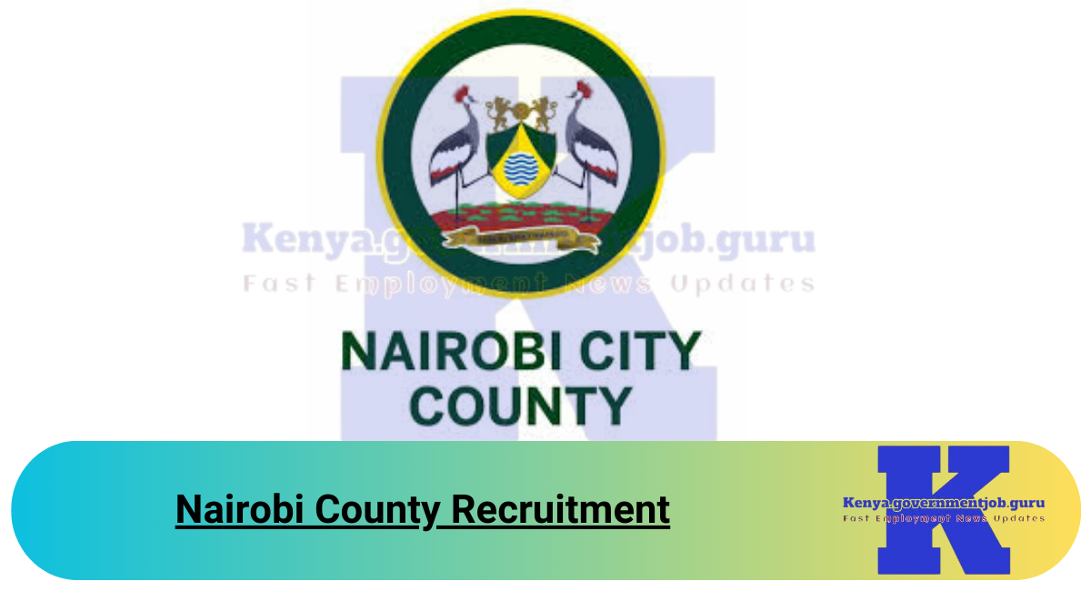 Nairobi County Recruitment