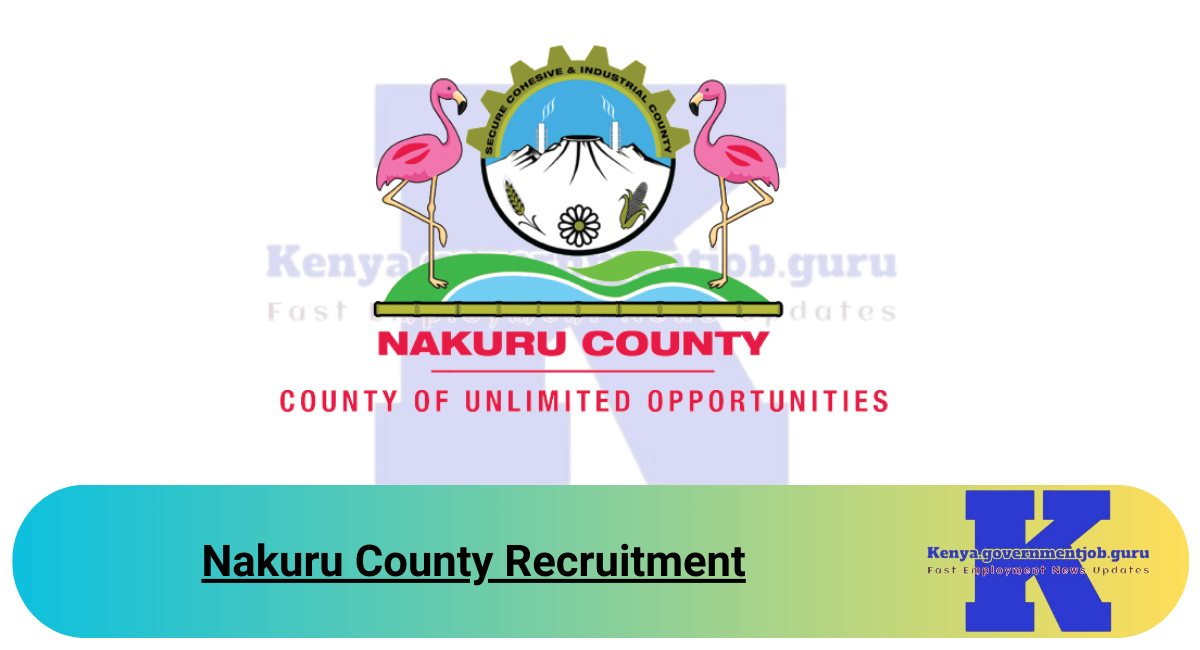 Nakuru County Recruitment