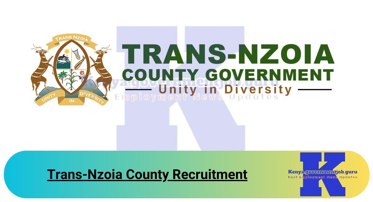 Trans-Nzoia County Recruitment