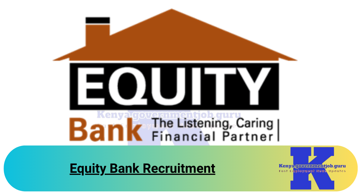 Equity Bank Recruitment